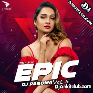EPIC VOL.5 - DJ PAROMA